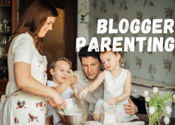 Blogger Parenting